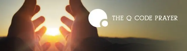 The Q Code Prayer main